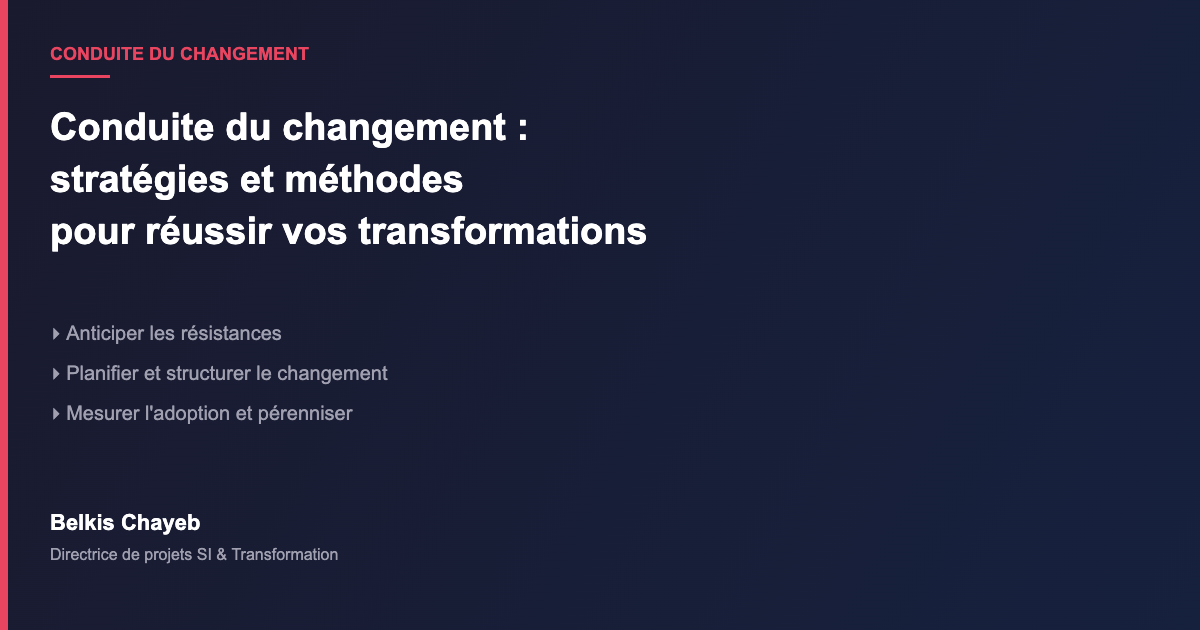 Conduite du changement stratégies et méthodes terrain