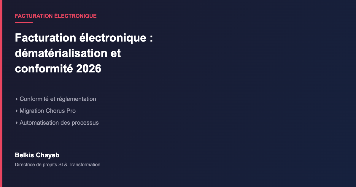 Facturation électronique dématérialisation conformité 2026
