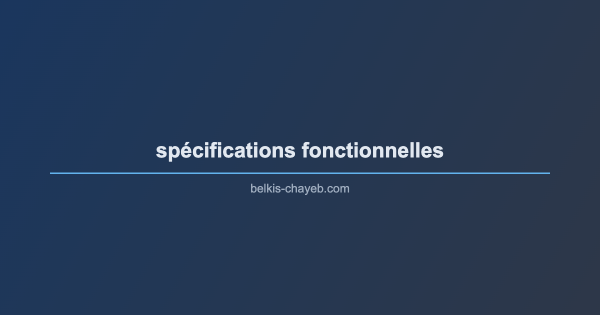 spécifications fonctionnelles